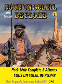 Sous un soleil de plomb : coffret Intégrale