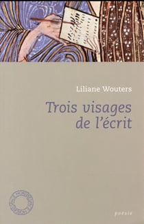 Trois visages de l'écrit