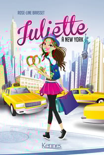 Juliette Tome 1 : Juliette à New-York