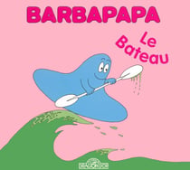 Barbapapa : le bateau