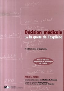 Décision médicale ou la quête de l'explicite (2e édition)