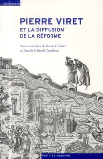 Pierre Viret et la diffusion de la réforme