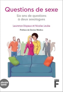Questions de sexe - quatre ans de question à deux sexologues