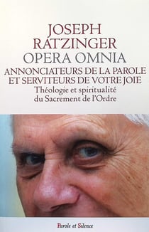 Opera omnia Tome 12 : Le sacerdoce - annonciateurs de la parole et serviteurs de votre joie