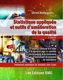 Statistiques appliquées et outils d'amélioration de la qualité - traitement de données avec Excel + CD-ROM et brochure de synthèse (4e édition)