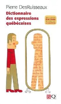 Dictionnaire des expressions québécoises 2009