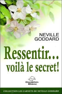 Ressentir... voila le secret !