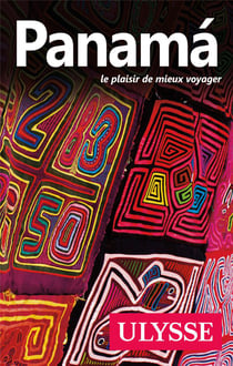 Panama - Guide De Voyage