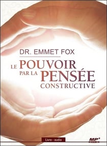 Le pouvoir par la pensée constructive