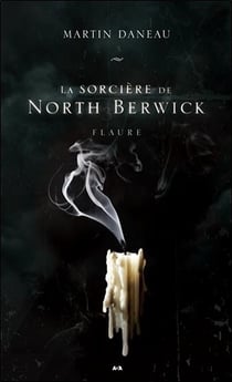 La sorcière de North Berwick t.3 - Flaure