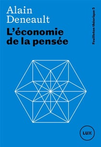 L'économie de la pensée - Feuilleton théorique 5