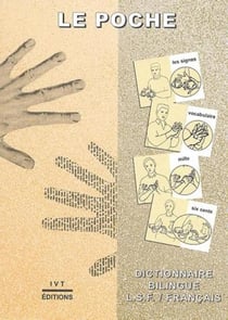Le poche , dictionnaire bilingue L.S.F. / français
