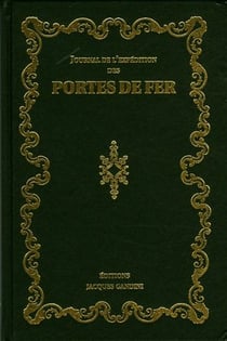Journal de l'expédition des portes de fer, 1844