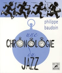 Une chronologie du jazz