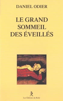 Le grand sommeil des eveilles