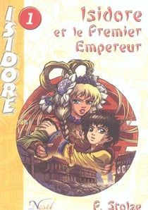 Isidore et le Premier Empereur