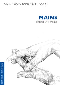Mains : Histoires sans parole