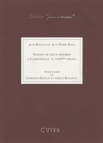 Voyage de deux pélerins à compostelle au xviiie siècle