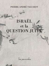 Israël et la nouvelle question juive