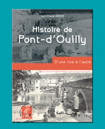 Histoire de pont-d'ouilly - d'une rive à l'autre