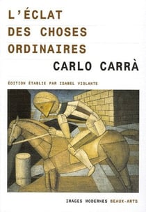 L'eclat des choses ordinaires