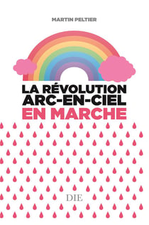 La révolution arc-en-ciel en marche