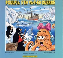 Poulpia s'en va-t-en guerre