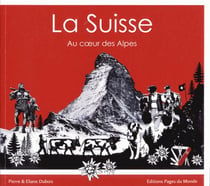 La Suisse Au Coeur Des Alpes
