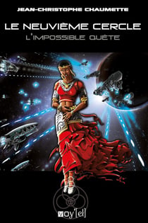 Le neuvième cercle Tome 2 - l'impossible quête