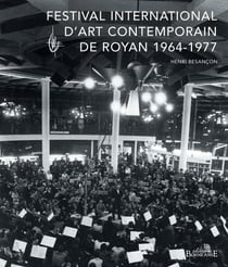 FESTIVAL INTERNATIONAL D'ART CONTEMPORAIN DE ROYAN (1964-1977)