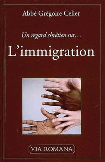 Un regard chrétien sur l'immigration