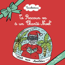 Ti Racoun va a un chanté-nwel