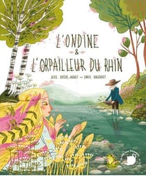 L'ondine et l'orpailleur du Rhin