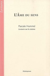 L'âme du sens - lectures sur le cinéma