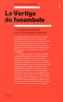 Le vertige du funambule - le design graphique entre économie et morale