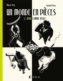 Un monde en pièces Tome 2 : noir comme neige