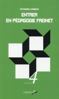 Entrer en pédagogie Freinet