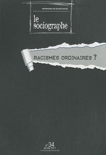 LE SOCIOGRAPHE n.34 : racismes ordinaires ?