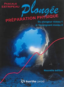 Plongee preparation physique du niveau 1 a l'enseignant niveau 4