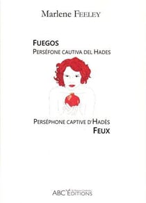 Feux - perséphone captive d'hadès / fuegos - perséfone cautiva del hades