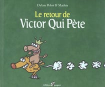 Le retour de victor qui pète