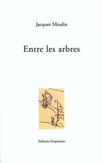 Entre les arbres