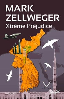 Réseau Ambassador Tome 4 : xtrême préjudice