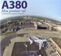 A380, mon 1er vol (édition 2005)