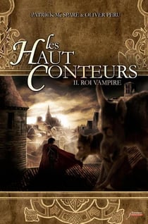 Les haut conteurs Tome 2 - roi vampire