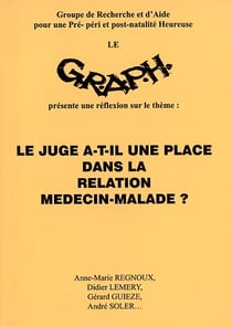 Le juge a-t-il une place dans la relation médecin-malade ?