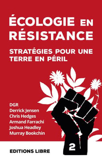 Écologie en résistance : stratégies pour une terre en péril Tome 2