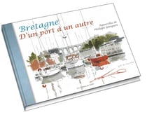 Bretagne - d'un port à un autre
