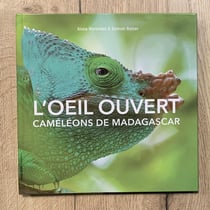 L'oeil ouvert : Tout savoir sur les caméléons de Madagascar (versin Franco/Malgache)
