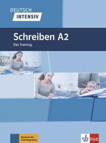 Deutsch intensiv : allemand - A2 - schreiben
